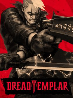 Обзор Dread Templar Обзор Dread Templar