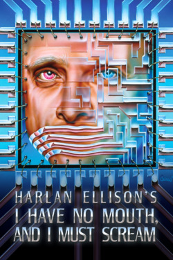 Обзор I Have No Mouth, and I Must Scream